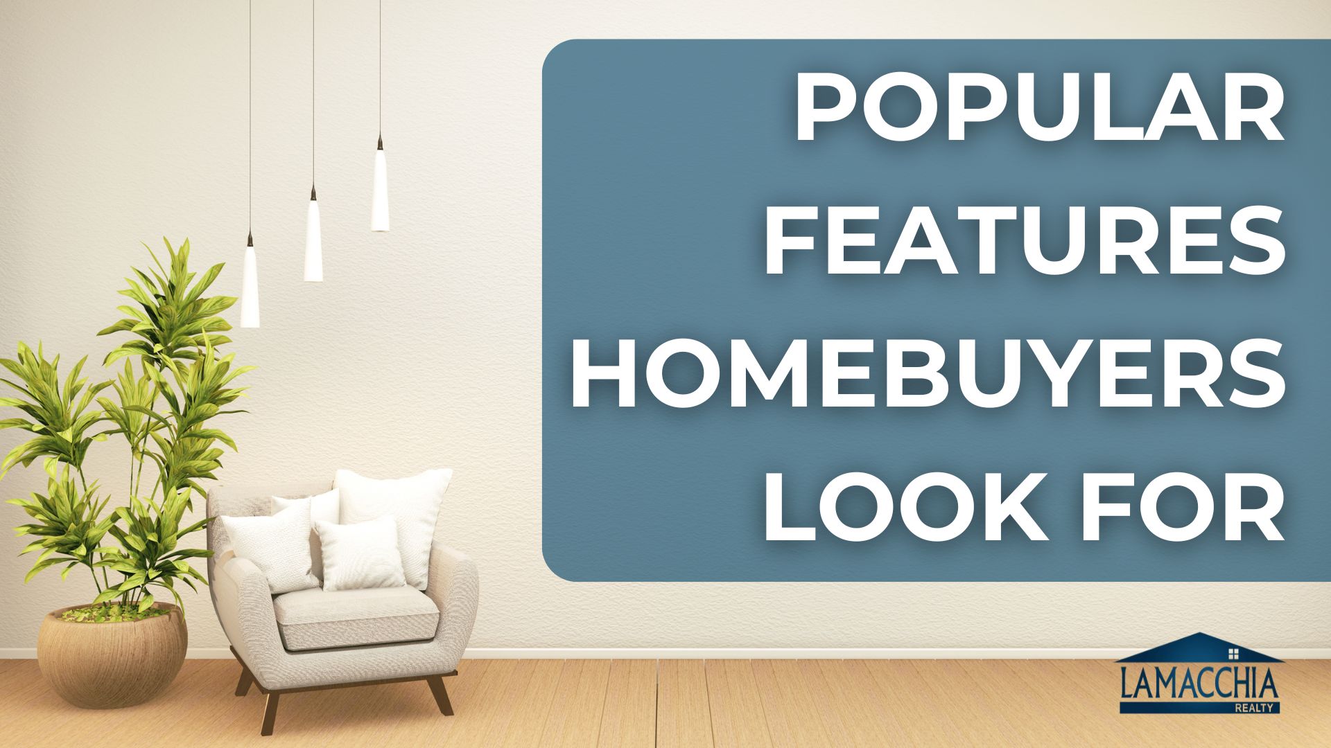 popular features homebuyers look for blog fi 0225